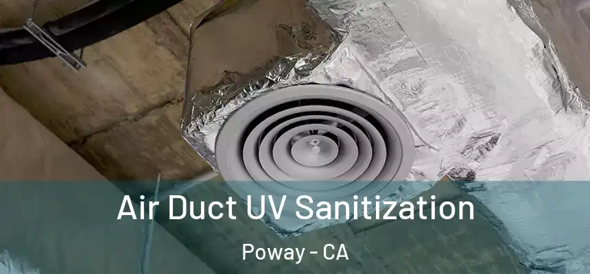  Air Duct UV Sanitization Poway - CA