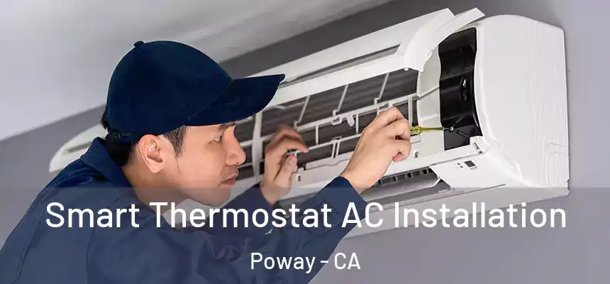  Smart Thermostat AC Installation Poway - CA